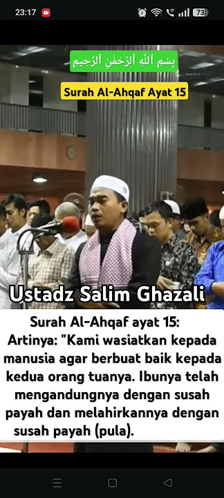 Beautiful recitation by Ust.Salim Ghazali~Surah Al-Ahqaf Ayat 15 #quran #islam #islamic #quotes