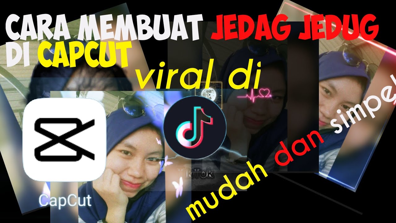Tutorial Jedag Jedug Capcut Pake Foto Mudah Youtube