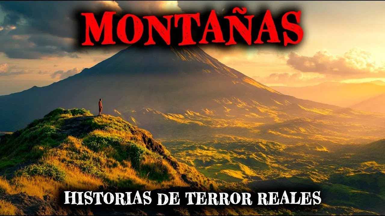 1 Hora de Historias de Terror Reales de Montañas - Relatos de Horror