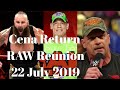 John Cena return 22 july 2019 raw reunion