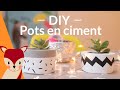 DIY Pots de fleur en béton