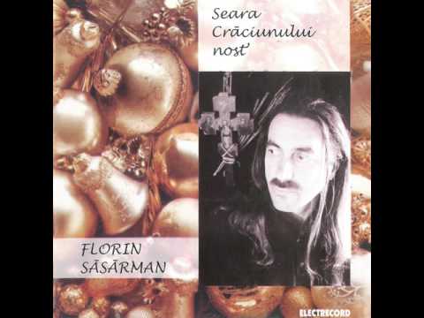 Florin Săsărman - Seara Crăciunului Nost’
