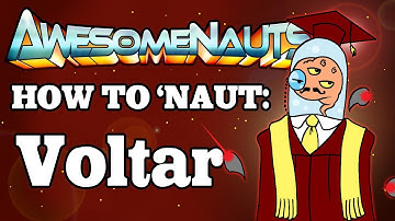 Awesomenauts Tutorial: Voltar