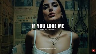 Pako Kavzharadze - If You Love Me