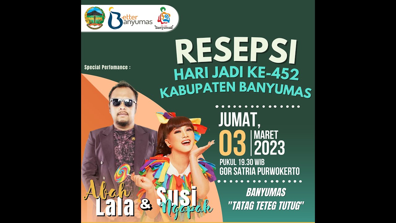 RESEPSI HARI JADI KE-452 KABUPATEN BANYUMAS