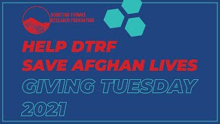 Giving Tuesday: Help DTRF Save Afghan Lives