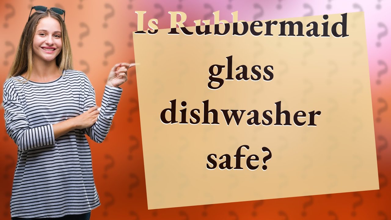 Is Rubbermaid glass dishwasher safe? YouTube