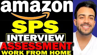 Amazon SPS Interview Mails / ASSESSMENT PATTERN/ Salary -4.5LPA/ Full process of Seller Partner Sup.