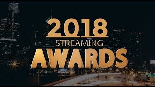 Introducing The 2018 Streaming Awards
