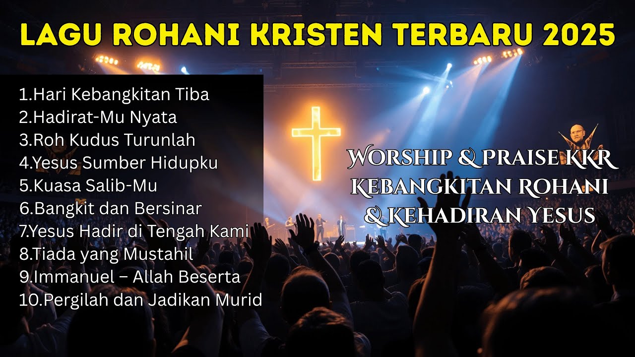 M Rohani Lagu Rohani Kristen Terbaik 2025 | Worship & Praise Untuk Kebangunan ...