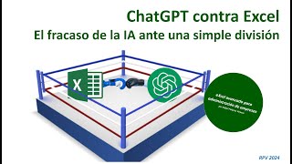 ChatGPT contra Excel: el fracaso de la IA ante una simple división