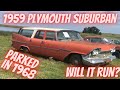 1959 Plymouth Suburban Custom station wagon parked for 52 years! Mopar Flathead! Will It Run?!?