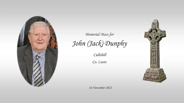 Requiem Mass for John (Jack) Dunphy Oldtown, Cullo...