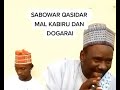 SABUWAR WAKAR DAN DOGARAI SABO DA ANNABI SABO DA TIJJANI Kano Tijjaniyya Suzuri Sirrinfatahi Shorts