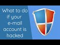 Fixing a hacked e-mail account - IT advice