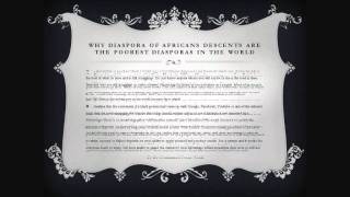 Why Diaspora of Africans Descents Are the Poorest Diasporas in the World Part III Z