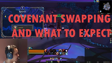 Covenant Swapping and what to expect | Shadowlands