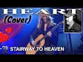 Heart - Stairway To Heaven (Led Zeppelin)  |  REACTION