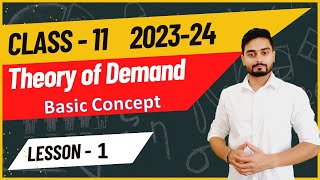 Theory of Demand | Class 11 | Microeconomics | Basic Concept of Demand