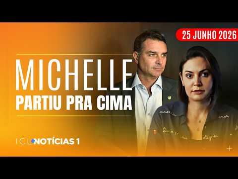 ATRITO ENTRE MICHELLE E FLÁVIO AMPLIA DISPUTA PELA SUCESSÃO DE BOLSONARO - ICL NOTÍCIAS - 25/06/26