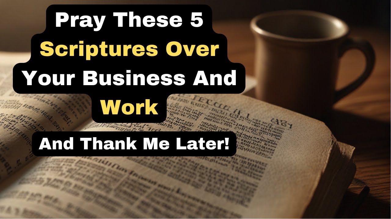 Pray These 5 Scriptures Over Your Business And Work This Year