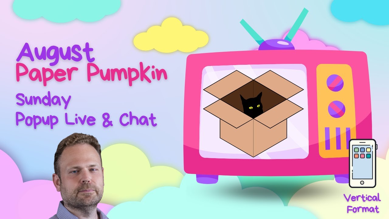 Live August Paper Pumpkin - YouTube