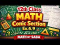  12th Class Math | Conic Sections | Exercise 6.9 Full Solution