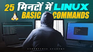 Learn Linux basic commands for beginners in 25 mins | in Hindi | Cyberverse Academy