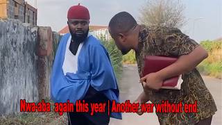 Nwa-aba again this year | Another war without end | Chief Imo | Latest Nigeria Comedy 2026