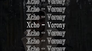 Xcho - Vorony (Xcho - Вороны) LYRICS video