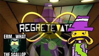 Ive never played Regretevator...
