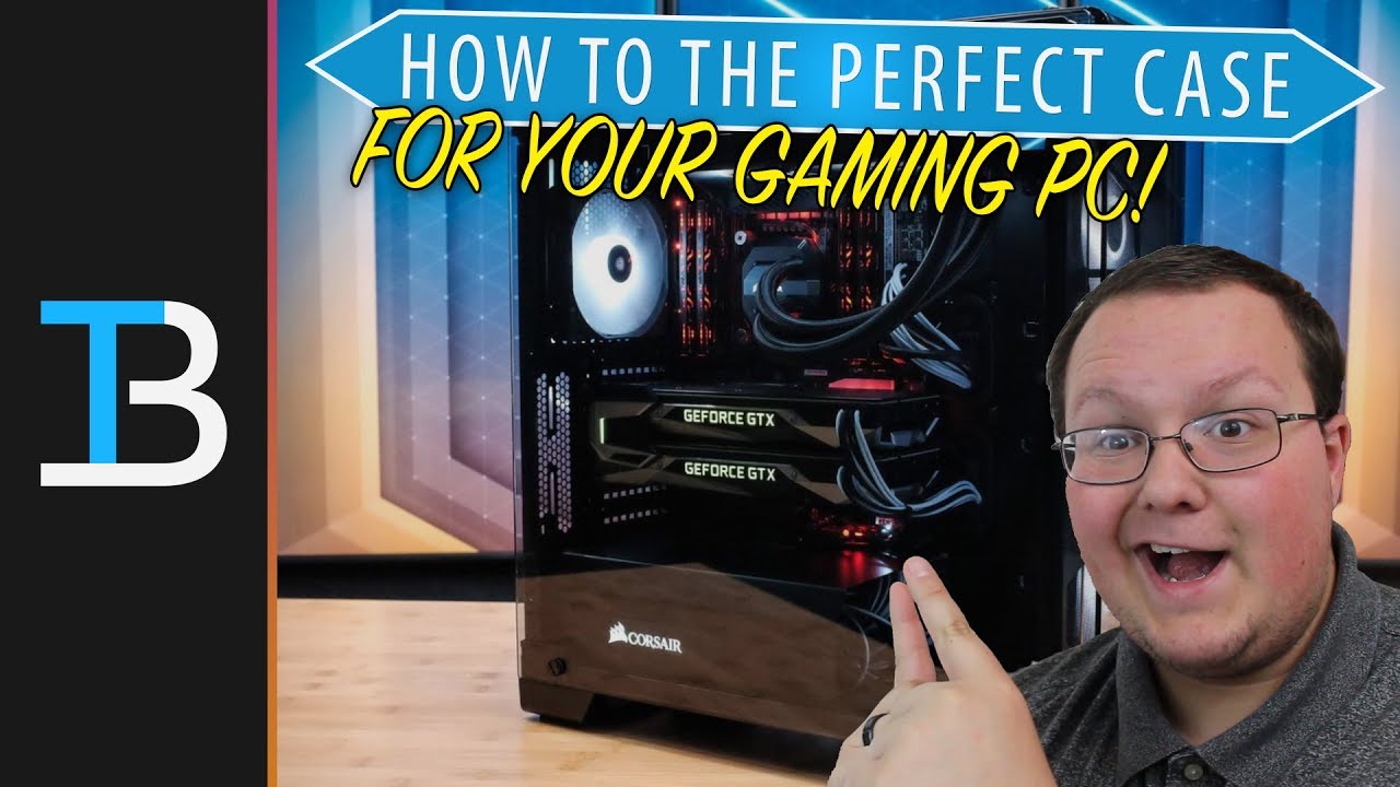 How To Choose The Case For Your Gaming PC (What To Consider When Buying A PC Case!) nicking meaning in hindi