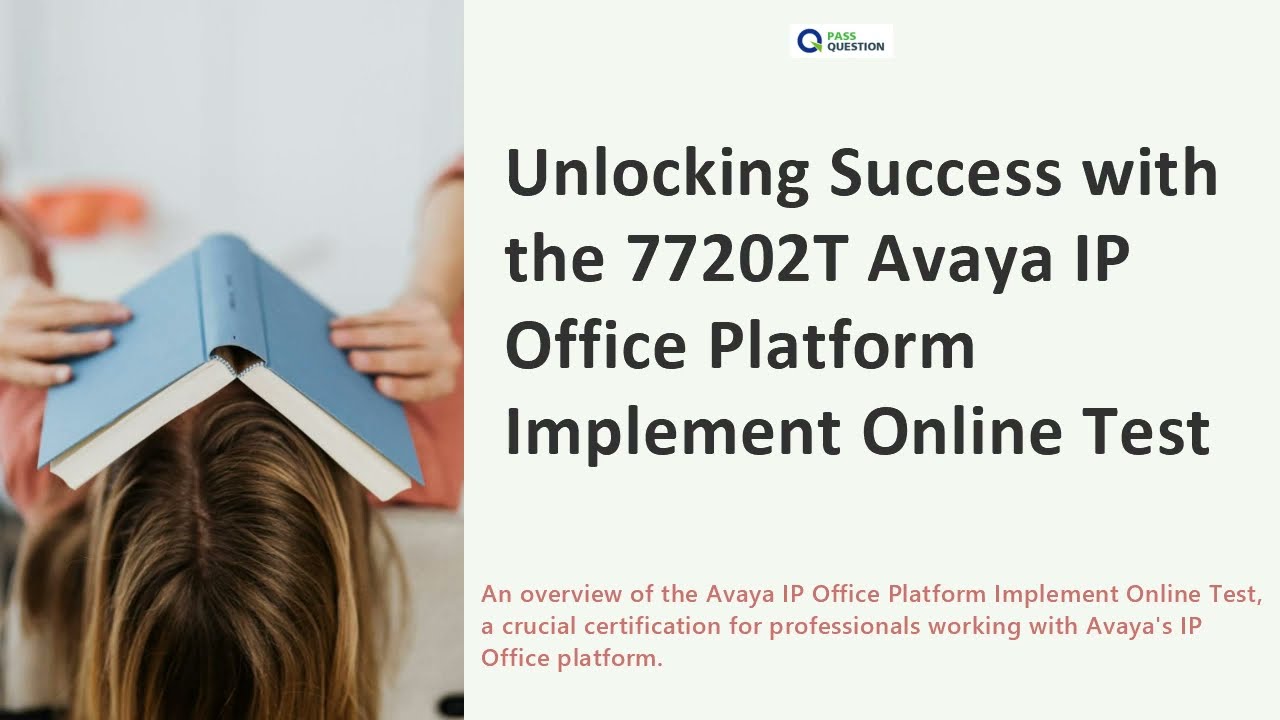 77202T Avaya IP Office Implementation Test | Free Practice Questions
