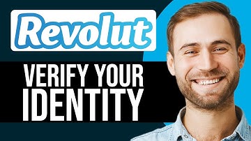 How To Verify Your Identity On Revolut (2025) Quick Guide