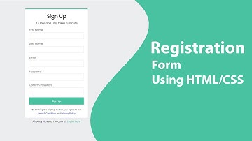 Create a Registration Form Using HTML and CSS
