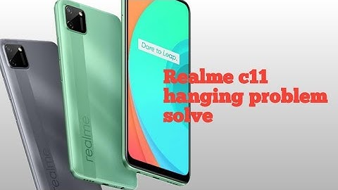 Realme c11 hanging problem || Realme c11 hang problem solve || Hanging