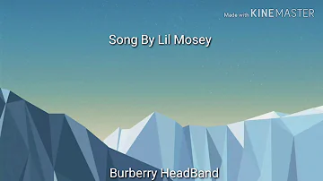 Lil Mosey - Burberry Headband Lyrics