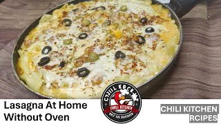 Lasagna Recipe At Home Without Oven By Chili KitchenYouTube