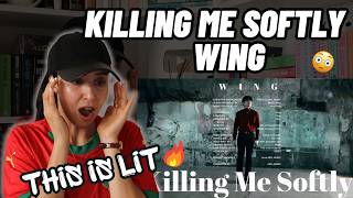 WING - Killing Me Softly Beatbox REACTION | One Mouth Doing All of This Is Not Fair!!!!