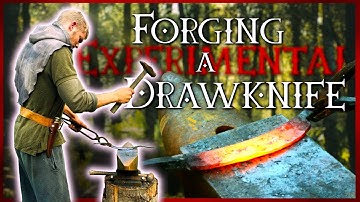 Experimentally FORGING a DRAWKNIFE