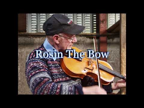 Graham Irwin - Rosin the Bow - with lyrics (in the description)