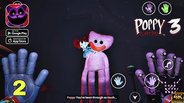 Poppy Playtime: Chapter 3 Android Gameplay walkthrough part 2 (Android/iOS)