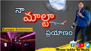 నా మాల్టా ప్రయాణం || Moses Teddu