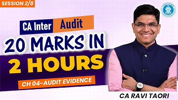 Sept 25 | Last Day Revision CA Inter Audit | Ch 4 | 20 Marks | CA Ravi Taori | Vsmart Academy