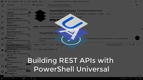 Building REST APIs with PowerShell Universal