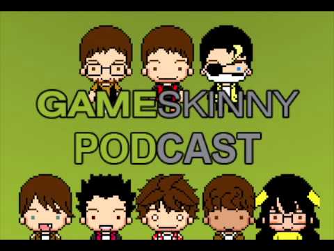 GameSkinny Roundtable - ep 7