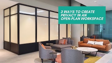 3 Ways to Create Privacy in an Open-plan Workspace