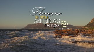 Lyrics || Thương Em Là Điều Anh Không Thể Ngờ - Noo Phước Thịnh || Relax With Z