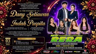 🔴 Live ' New Rera ' malam Pernikahan ' Dany Setiawan & Indah Puspita ' || Rohmah Mitra Media