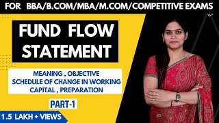 Fund Flow Statement | Schedule Of Change In Working Capital | Numerical | Practical Problem | B.Com